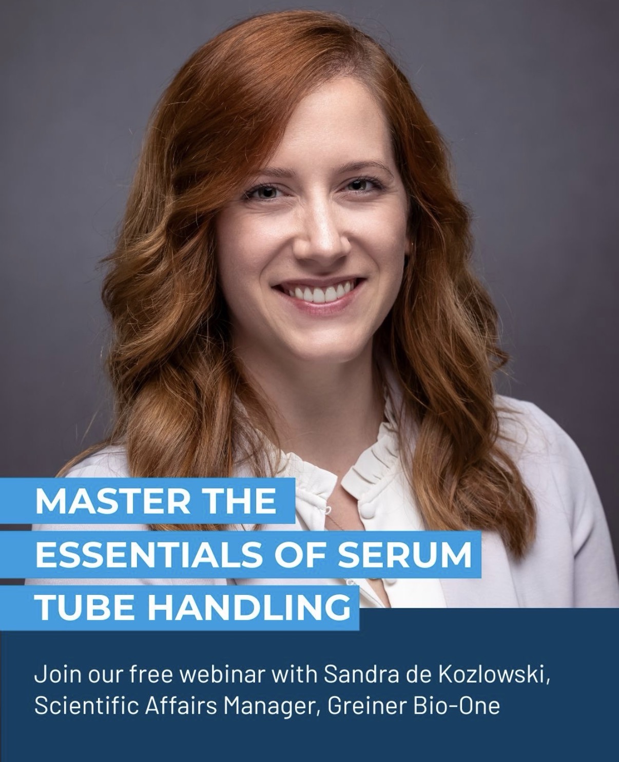 Webinar: The Art of Preanalytics – Essentials for Success with Serum Gel Tubes