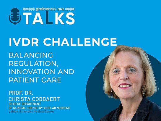 Novi Greiner Bio-One podcast: IVDR challenge: balancing regulation, innovation, and patient care